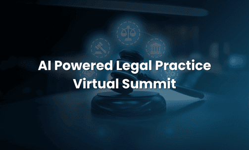 AI Powered Legal Practice Virtual Summit