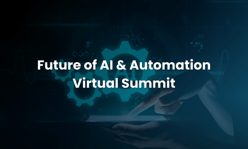 Future of AI & Automation Virtual Summit
