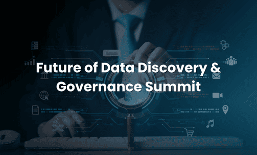 Future of Data Discovery & Governance Summit